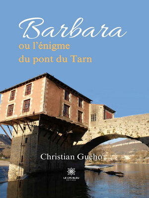 cover image of Barbara ou l'énigme du pont du Tarn
